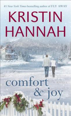 Книга Comfort & Joy Kristin Hannah
