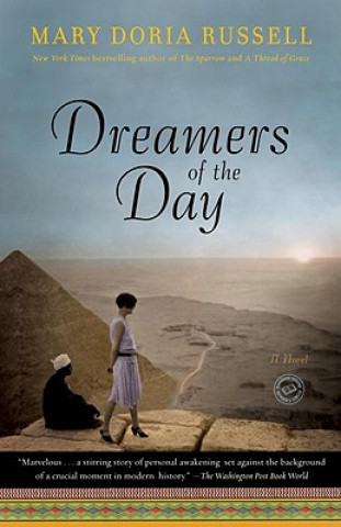 Carte Dreamers of the Day Mary Doria Russell