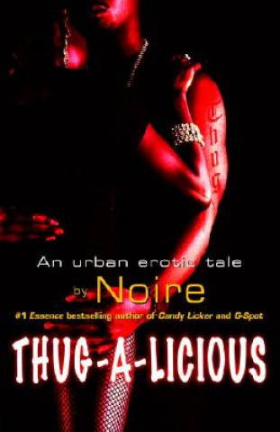 Kniha Thug-a-licious Noire