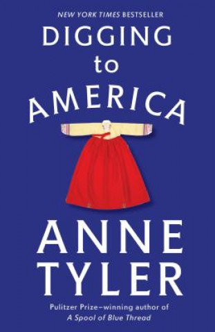 Książka Digging to America Anne Tyler