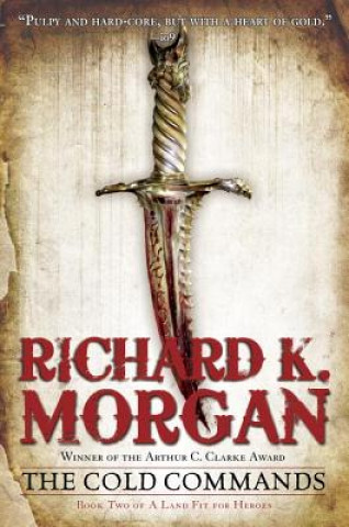 Книга Cold Commands Richard K. Morgan