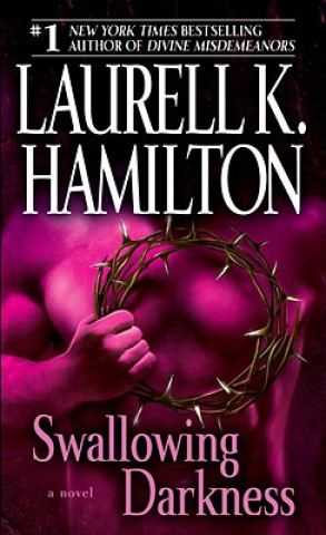 Книга Swallowing Darkness Laurell K Hamilton