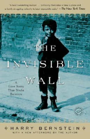 Książka The Invisible Wall Harry Bernstein