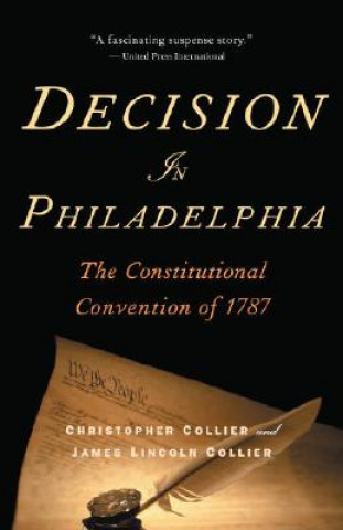 Książka Decision in Philadelphia Christopher Collier