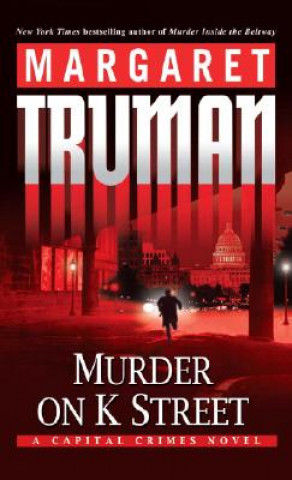 Книга Murder on K Street Margaret Truman