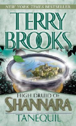 Kniha High Druid of Shannara: Tanequil Terry Brooks
