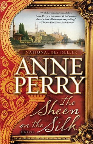 Livre The Sheen on the Silk Anne Perry