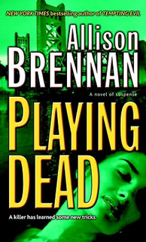 Книга Playing Dead Allison Brennan