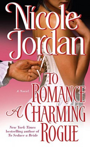 Buch To Romance a Charming Rogue Nicole Jordan