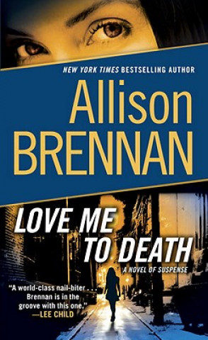 Book Love Me To Death Allison Brennan