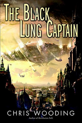 Könyv The Black Lung Captain Chris Wooding