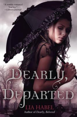 Buch Dearly, Departed Lia Habel