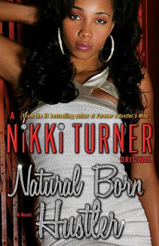 Книга Natural Born Hustler Nikki Turner