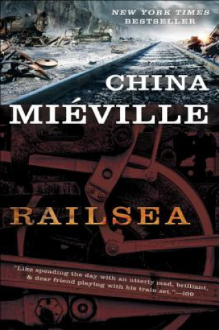 Könyv Railsea China Mieville