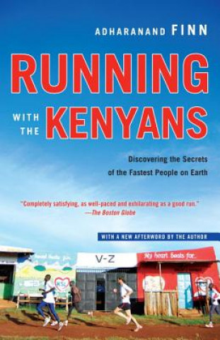 Carte Running With the Kenyans Adharanand Finn