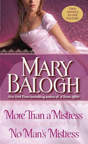 Carte More Than a Mistress/No Man's Mistress Mary Balogh