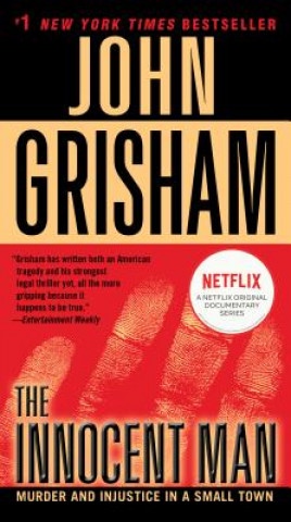 Kniha Innocent Man John Grisham