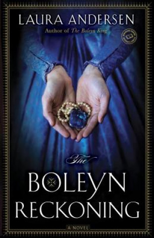 Buch The Boleyn Reckoning Laura Andersen