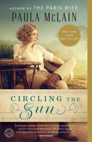 Kniha Circling the Sun Paula McLain