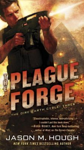 Carte The Plague Forge Jason M. Hough