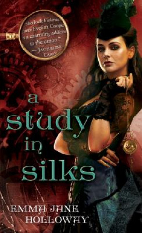Book A Study in Silks Emma Jane Holloway