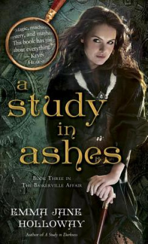 Könyv A Study in Ashes Emma Jane Holloway