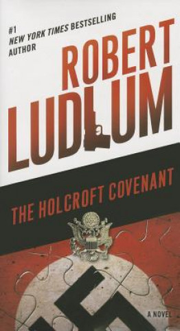 Kniha The Holcroft Covenant Robert Ludlum