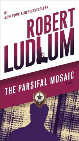 Kniha The Parsifal Mosaic Robert Ludlum