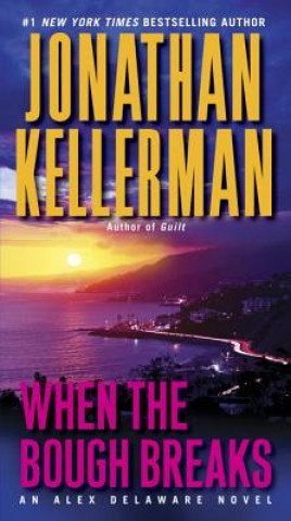 Kniha When the Bough Breaks Jonathan Kellerman