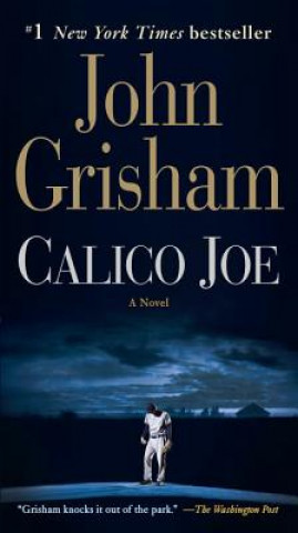 Kniha Calico Joe John Grisham