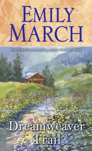 Libro Dreamweaver Trail Emily March