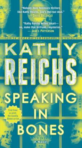 Carte Speaking in Bones Kathy Reichs