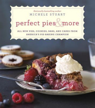 Libro Perfect Pies & More Michele Stuart