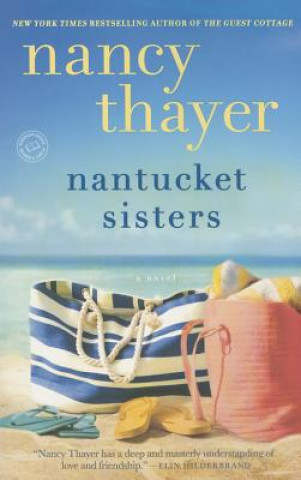 Könyv Nantucket Sisters Nancy Thayer