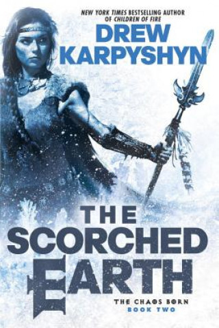 Carte The Scorched Earth Drew Karpyshyn