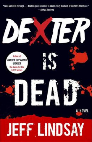 Книга Dexter Is Dead Jeffry P. Lindsay
