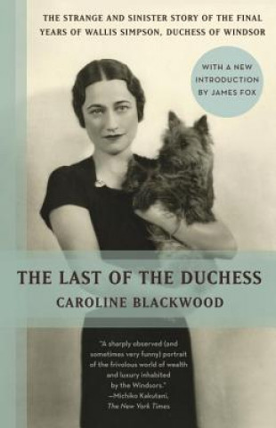 Książka The Last of the Duchess Caroline Blackwood