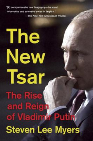 Kniha The New Tsar Steven Lee Myers