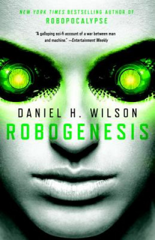 Könyv Robogenesis Daniel H. Wilson