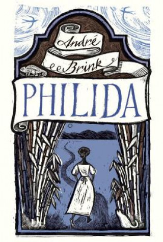 Kniha Philida Andre Philippus Brink