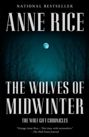 Könyv The Wolves of Midwinter Rice Anne