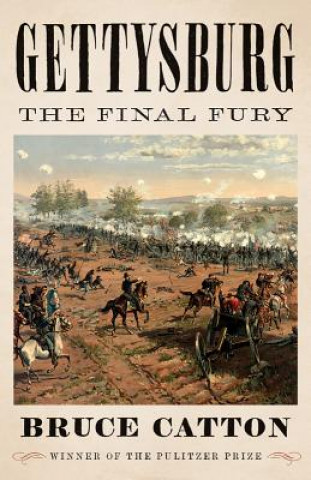 Książka Gettysburg: The Final Fury Bruce Catton