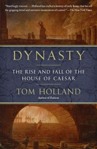 Könyv Dynasty Tom Holland