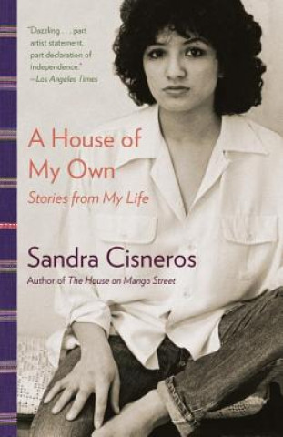 Kniha A House of My Own Sandra Cisneros