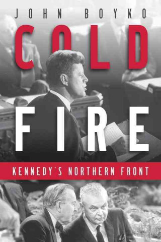 Könyv Cold Fire John Boyko