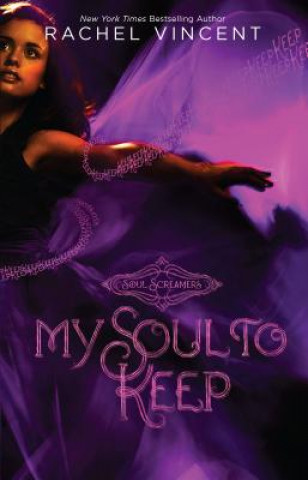 Libro My Soul to Keep Rachel Vincent