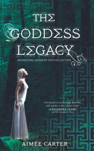 Carte The Goddess Legacy Aimee Carter