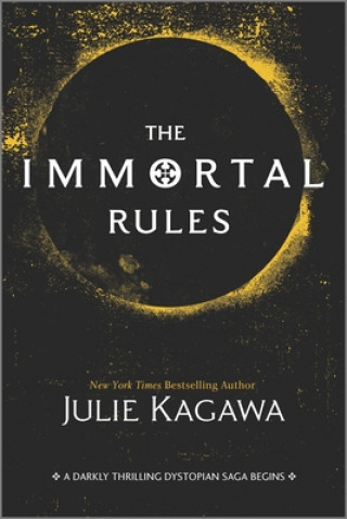 Kniha The Immortal Rules Julie Kagawa