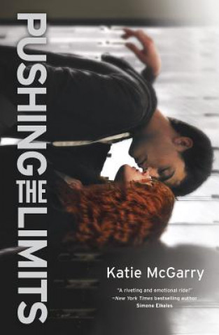 Книга Pushing the Limits Katie McGarry