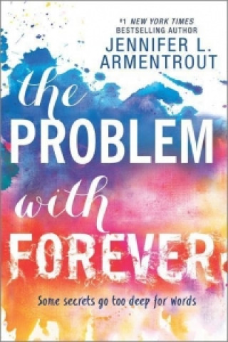 Carte The Problem With Forever Jennifer L. Armentrout
